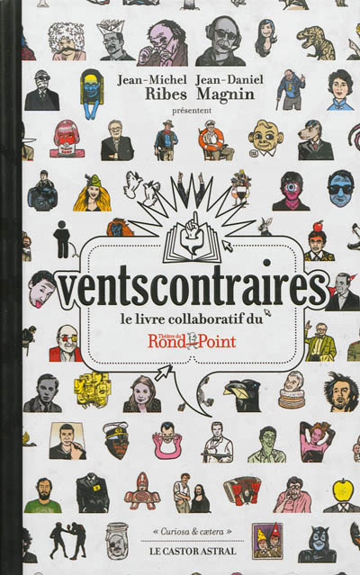 Ventscontraires - le livre collaboratif du theatre du rond-point