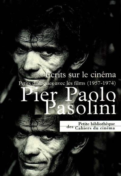 Pier paolo pasolini - ecrits sur le cinema