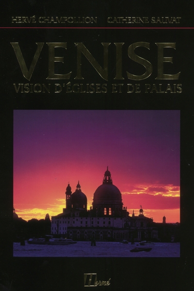 Venise, vision d'eglises et de palais