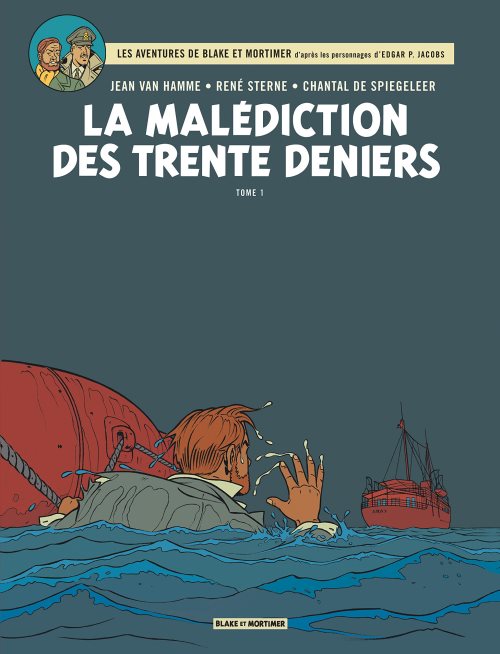 Blake & mortimer - tome 19 - la malediction des trente deniers - tome 1