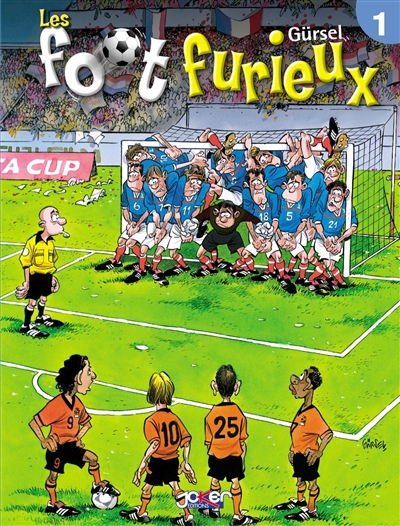 Les foot furieux t01 Les foot furieux t01