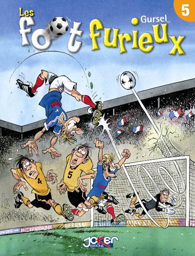 Les foot furieux t05