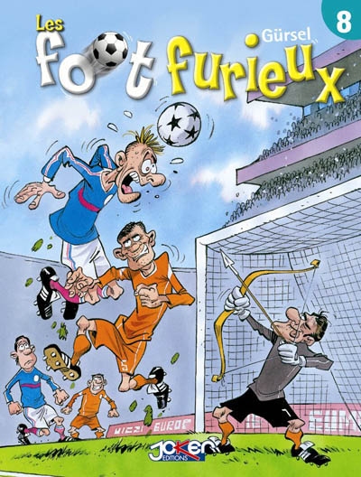 Les foot furieux t08