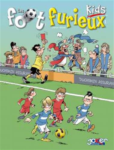 Les foot furieux kids t01