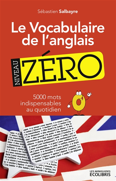 Le vocabulaire de l'anglais, niveau zero