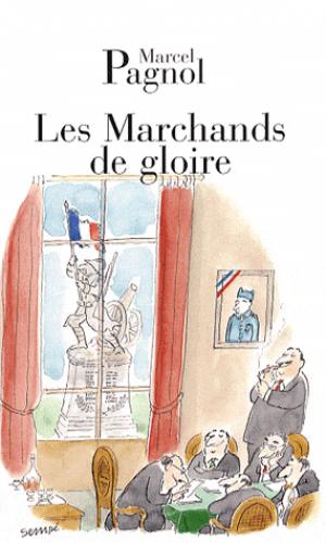 Les marchands de gloire