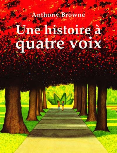 Histoire a quatre voix (une)