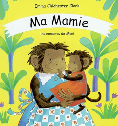 Ma mamie les nombres de mimi