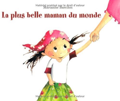 Plus belle maman du monde (la)