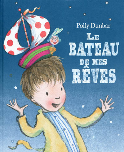 Bateau de mes reves (le)