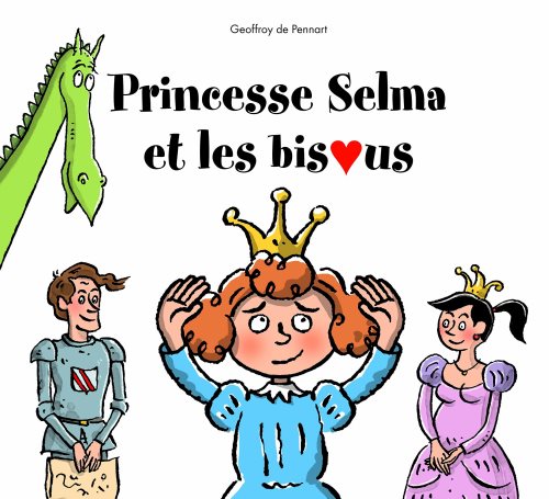 Princesse selma et les bisous
