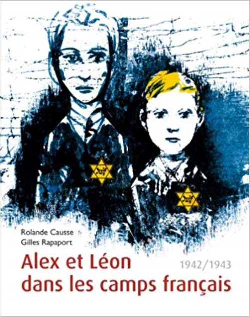 Alex et leon dans les camps francais