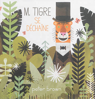 Monsieur tigre se dechaiine