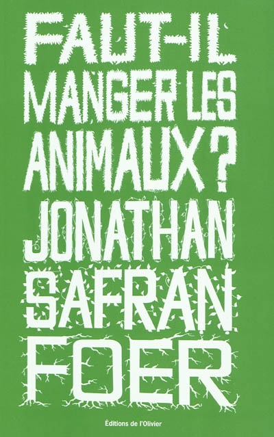 Faut-il manger les animaux?