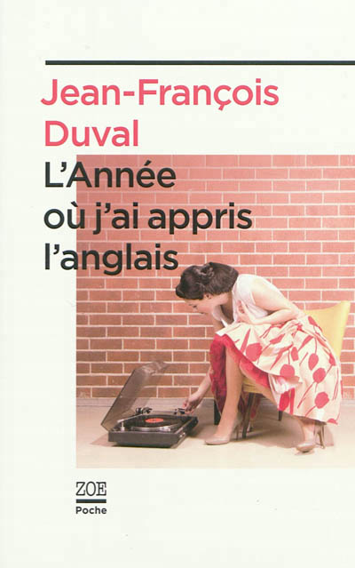 L'annee ou j'ai appris l'anglais