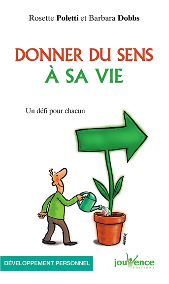 N 67 donner du sens a sa vie
