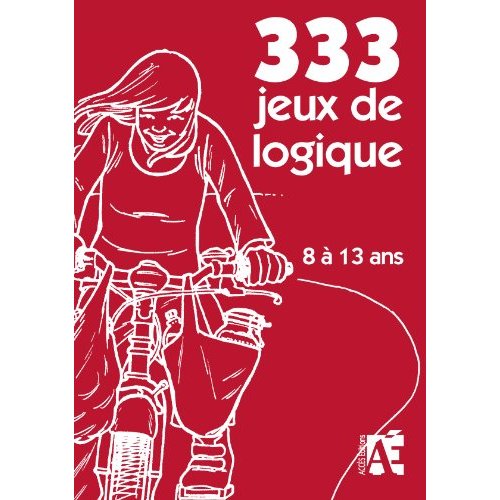 333 jeux de logique 8 a 13 ans