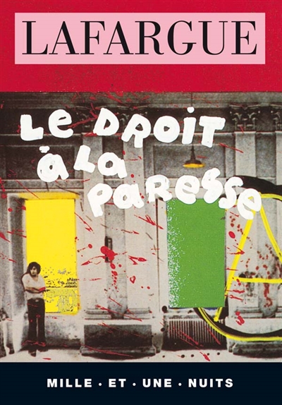 Le droit a la paresse