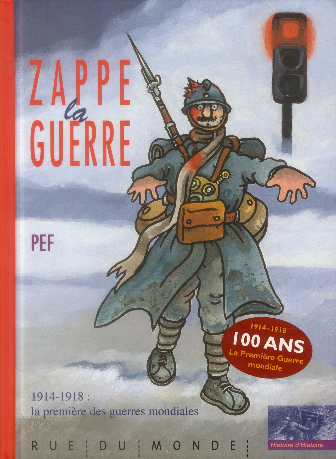 Zappe la guerre - 1914-1918 la guerre mondiale