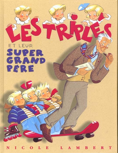 Triples et leur super grand pere
