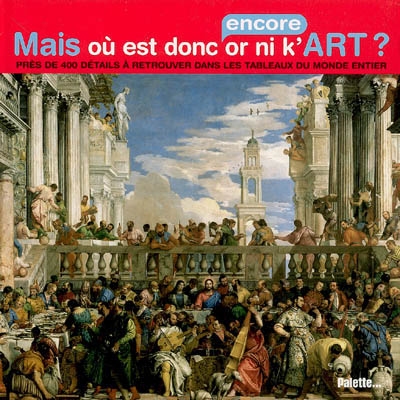 Mais ou est donc encore or ni k'art ?