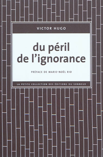 Du péril de l'ignorance
