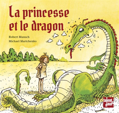 La princesse et le dragon anc. ed.
