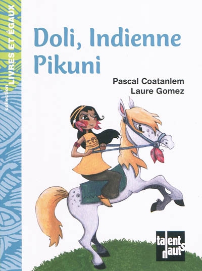 Doli, indienne pikuni