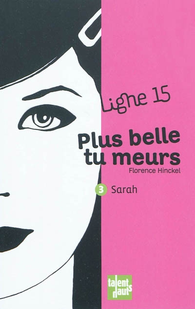 Plus belle tu meurs 3. sarah