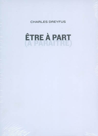 Etre a part (a paraitre)