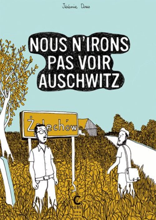 Nous n'irons pas voir auschwitz