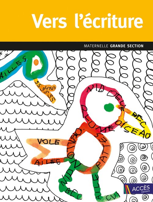 Vers l'ecriture - grande section
