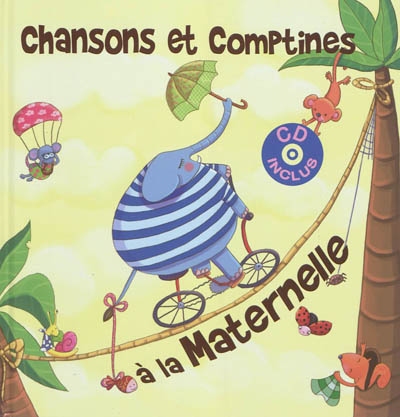Chansons et comptines a la maternelle livre + cd