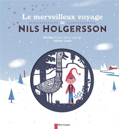 Le merveilleux voyage de nils holgersson