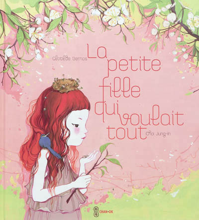 La petite fille qui voulait tout
