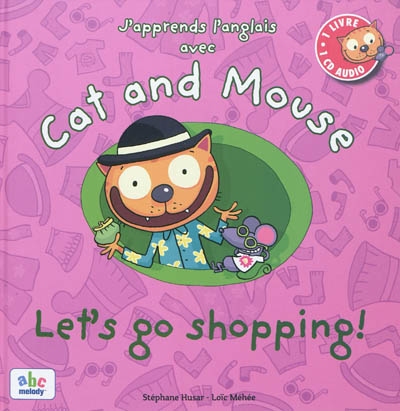 J apprends l anglais avec cat and mouse - let s go shopping !