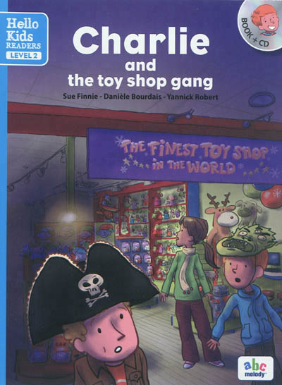Charlie and the toy shop gang level 2 (coll. hello kids readers)