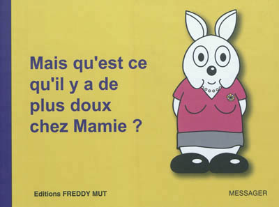 P'tit frere - tome ii - mais qu'est-ce qu'il y a de plus doux chez mamie ?