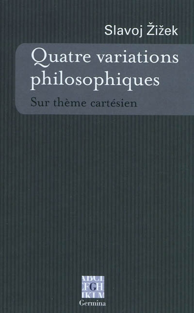 Quatre variations philosophiques - sur theme cartesien