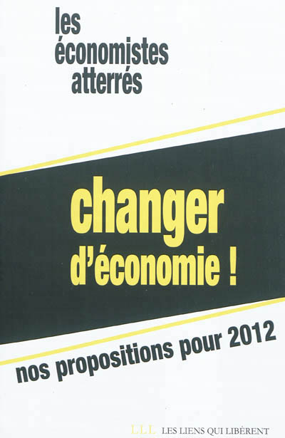 Changer d'economie ! - nos propositions pour 2012