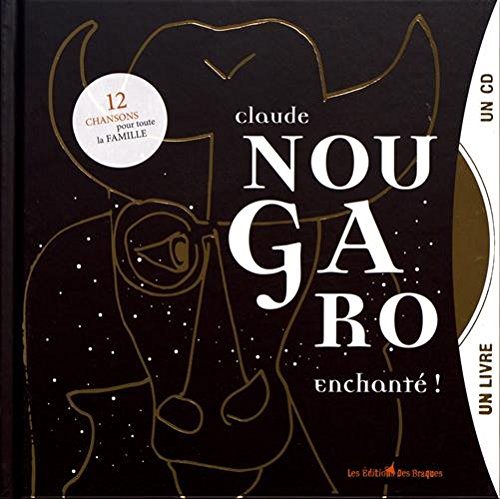 Claude nougaro, enchante !