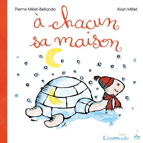 A chacun sa maison !