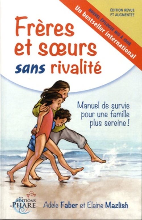 Freres et soeurs sans rivalite