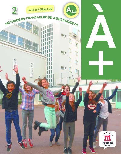 A plus ! 2 - livre de l eleve + cd