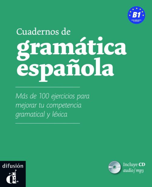 Cuaderno de gramatica espanola b1