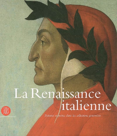 La renaissance italienne - peintres et poetes dans les collections genevoises
