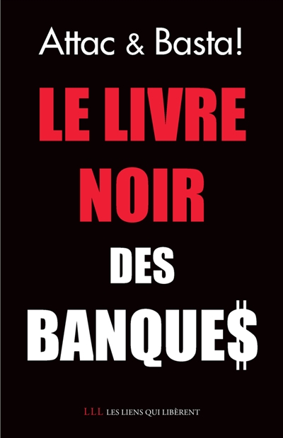 Livre noir des banques (le)