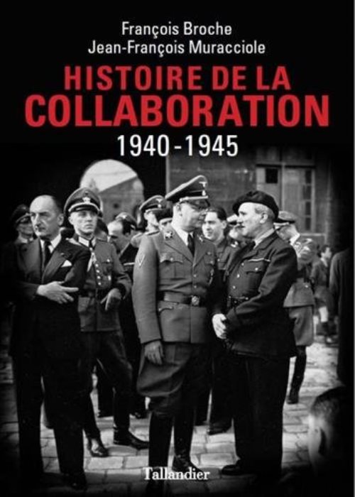 Histoire de la collaboration - 1940-1945