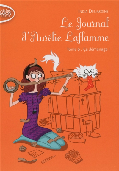 Le journal d'aurelie laflamme - tome 6 ca demenage ! - vol06