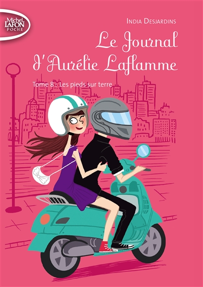 Le journal d'aurelie laflamme - tome 8 les pieds sur terre - vol08